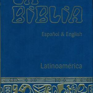 Bilingual Bible (Blue) English/Spanish /La Biblia Latinoamericana Bilingüe (Azul) – Español / Inglés